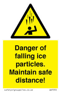 WV7372: Danger of falling ice particles. Maintain safe distance!