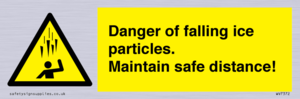 WV7372: Danger of falling ice particles. Maintain safe distance!