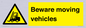 WV7379: Beware moving vehicles with Warning forklift symbol