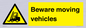 WV7379: Beware moving vehicles with Warning forklift symbol