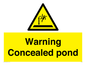 WV7539: Warning Concealed pond