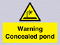WV7539: Warning Concealed pond