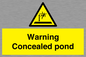WV7539: Warning Concealed pond