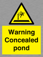 WV7539: Warning Concealed pond
