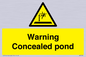 WV7539: Warning Concealed pond
