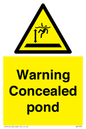 WV7539: Warning Concealed pond