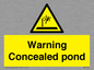 WV7539: Warning Concealed pond