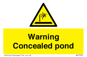 WV7539: Warning Concealed pond
