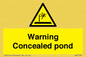 WV7539: Warning Concealed pond