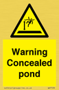 WV7539: Warning Concealed pond