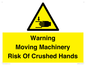 WV7768: Warning Moving Machinery Risk Of Crushed Hands