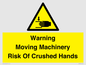 WV7768: Warning Moving Machinery Risk Of Crushed Hands