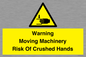 WV7768: Warning Moving Machinery Risk Of Crushed Hands