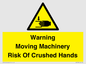 WV7768: Warning Moving Machinery Risk Of Crushed Hands