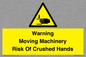 WV7768: Warning Moving Machinery Risk Of Crushed Hands