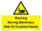 WV7768: Warning Moving Machinery Risk Of Crushed Hands