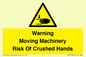 WV7768: Warning Moving Machinery Risk Of Crushed Hands