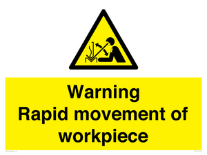 WV7771: Warning Rapid movement of workpiece