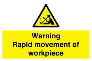 WV7771: Warning Rapid movement of workpiece