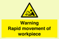 WV7771: Warning Rapid movement of workpiece