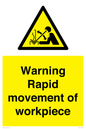 WV7771: Warning Rapid movement of workpiece