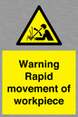 WV7771: Warning Rapid movement of workpiece