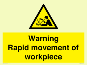 WV7771: Warning Rapid movement of workpiece