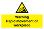 WV7771: Warning Rapid movement of workpiece
