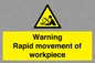 WV7771: Warning Rapid movement of workpiece