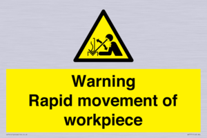WV7771: Warning Rapid movement of workpiece