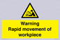 WV7771: Warning Rapid movement of workpiece