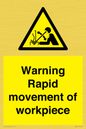 WV7771: Warning Rapid movement of workpiece