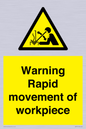 WV7771: Warning Rapid movement of workpiece