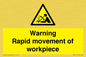 WV7771: Warning Rapid movement of workpiece