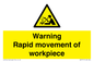 WV7771: Warning Rapid movement of workpiece