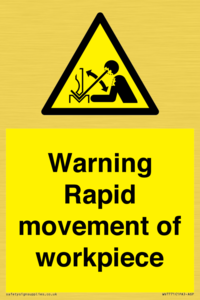 WV7771: Warning Rapid movement of workpiece