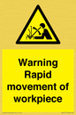 WV7771: Warning Rapid movement of workpiece