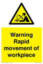 WV7771: Warning Rapid movement of workpiece