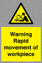 WV7771: Warning Rapid movement of workpiece