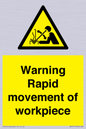 WV7771: Warning Rapid movement of workpiece