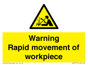 WV7771: Warning Rapid movement of workpiece