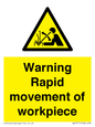 WV7771: Warning Rapid movement of workpiece