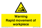 WV7771: Warning Rapid movement of workpiece