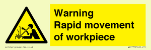 WV7771: Warning Rapid movement of workpiece
