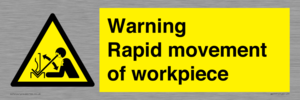 WV7771: Warning Rapid movement of workpiece