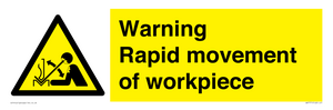 WV7771: Warning Rapid movement of workpiece