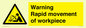 WV7771: Warning Rapid movement of workpiece