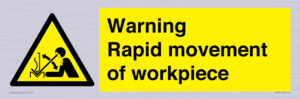 WV7771: Warning Rapid movement of workpiece