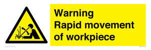 WV7771: Warning Rapid movement of workpiece