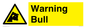 WV7772: Warning bull